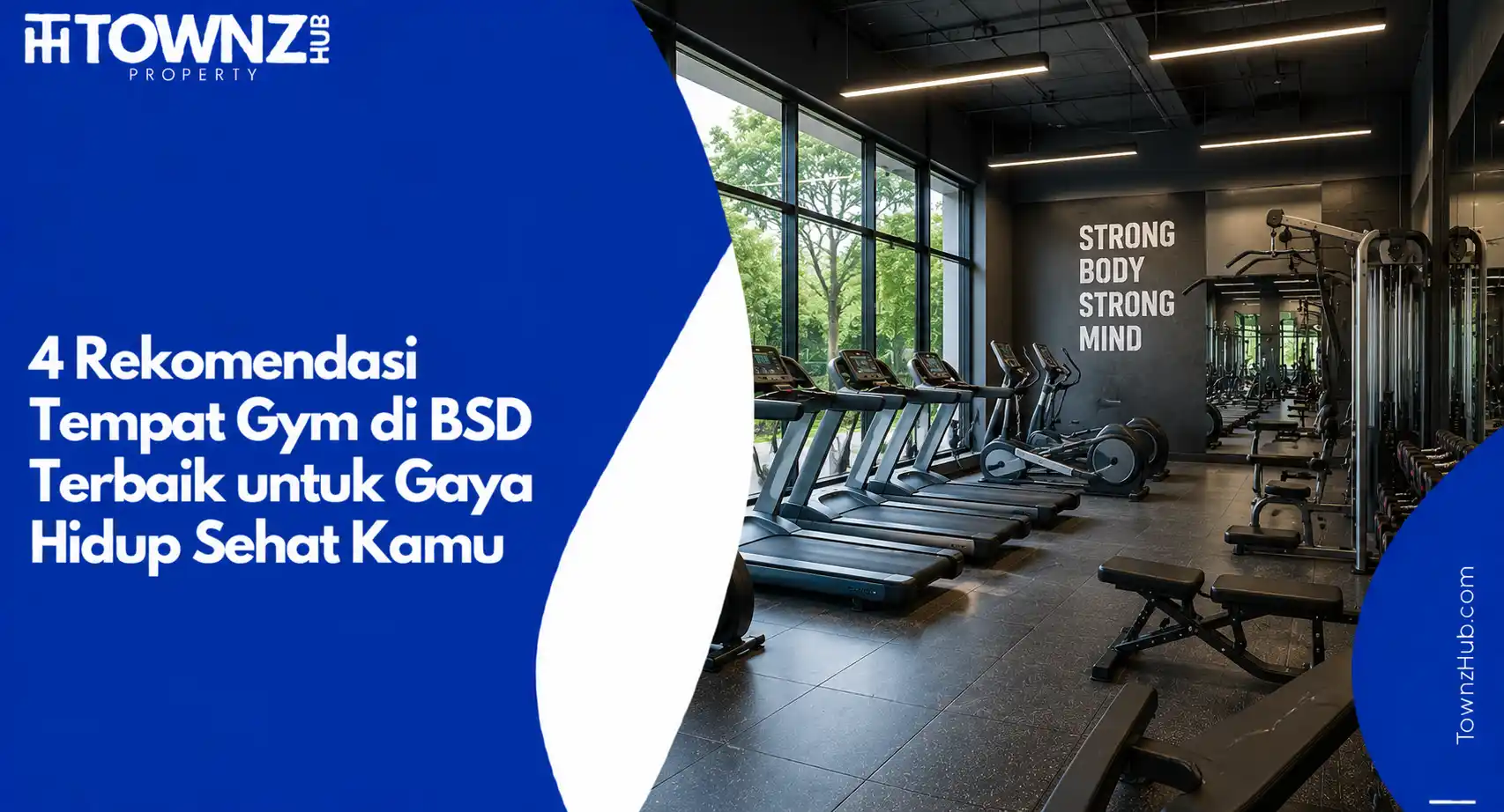 4 Rekomendasi Tempat Gym di BSD Terbaik untuk Gaya Hidup Sehat Kamu - cover artikel