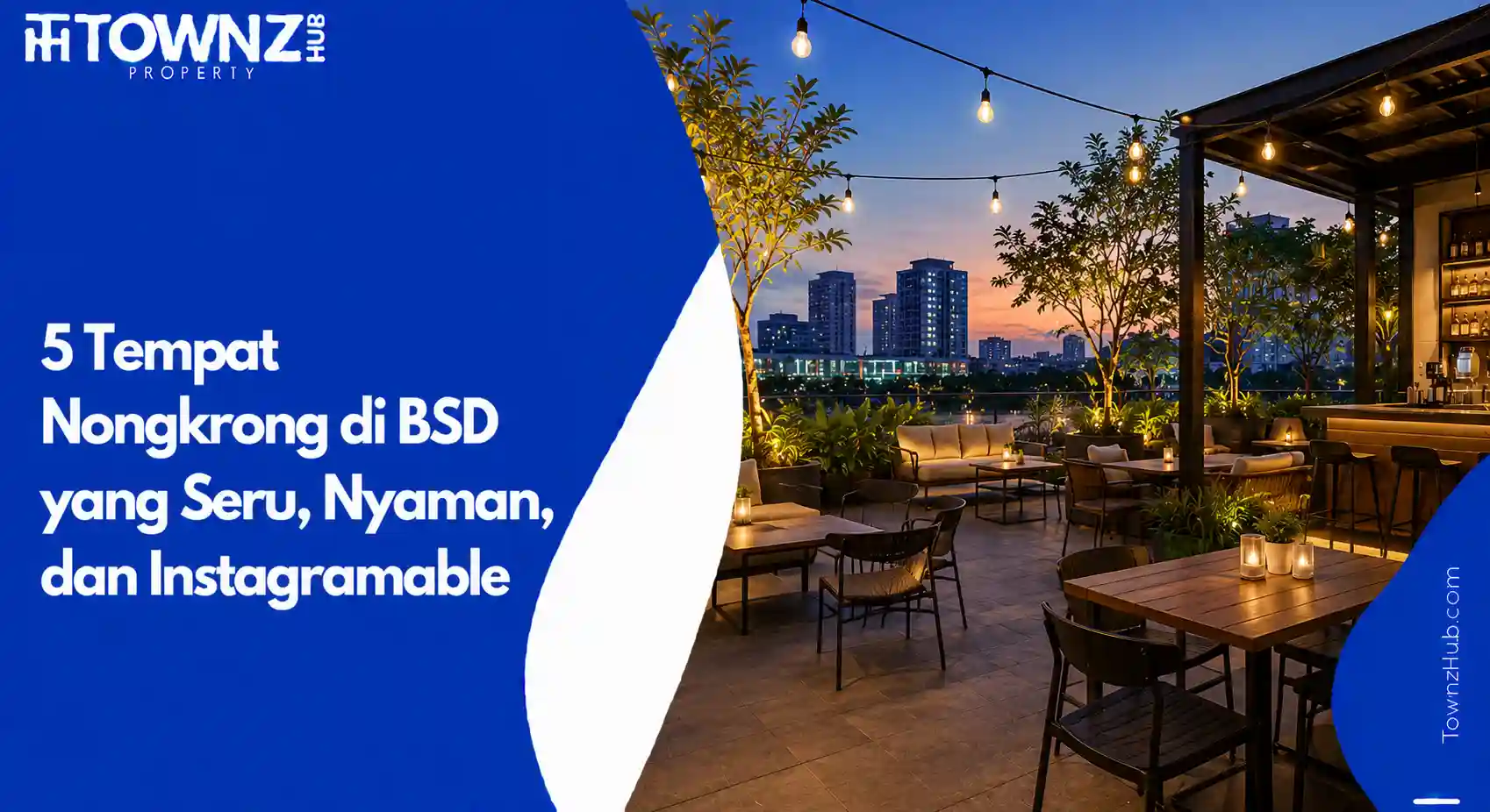 5 Tempat Nongkrong di BSD yang Seru, Nyaman, dan Instagramable - cover artikel