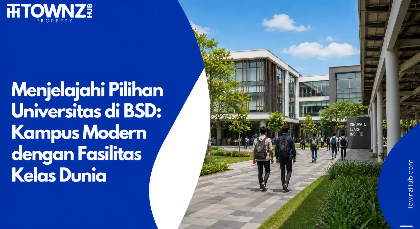 Menjelajahi Pilihan Universitas di BSD: Kampus Modern dengan Fasilitas Kelas Dunia - cover artikel