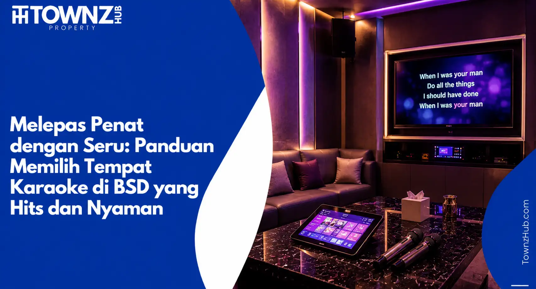 Melepas Penat dengan Seru: Panduan Memilih Tempat Karaoke di BSD yang Hits dan Nyaman - cover artikel