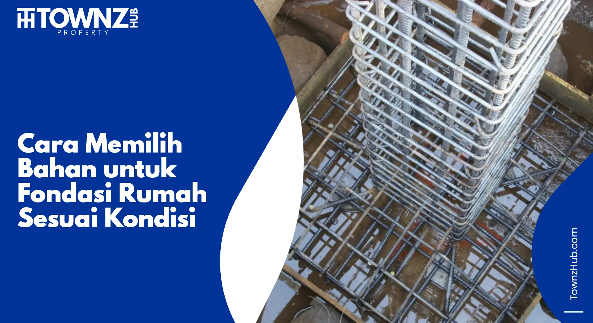 cara memilih bahan untuk fondasi rumah sesuai kondisi