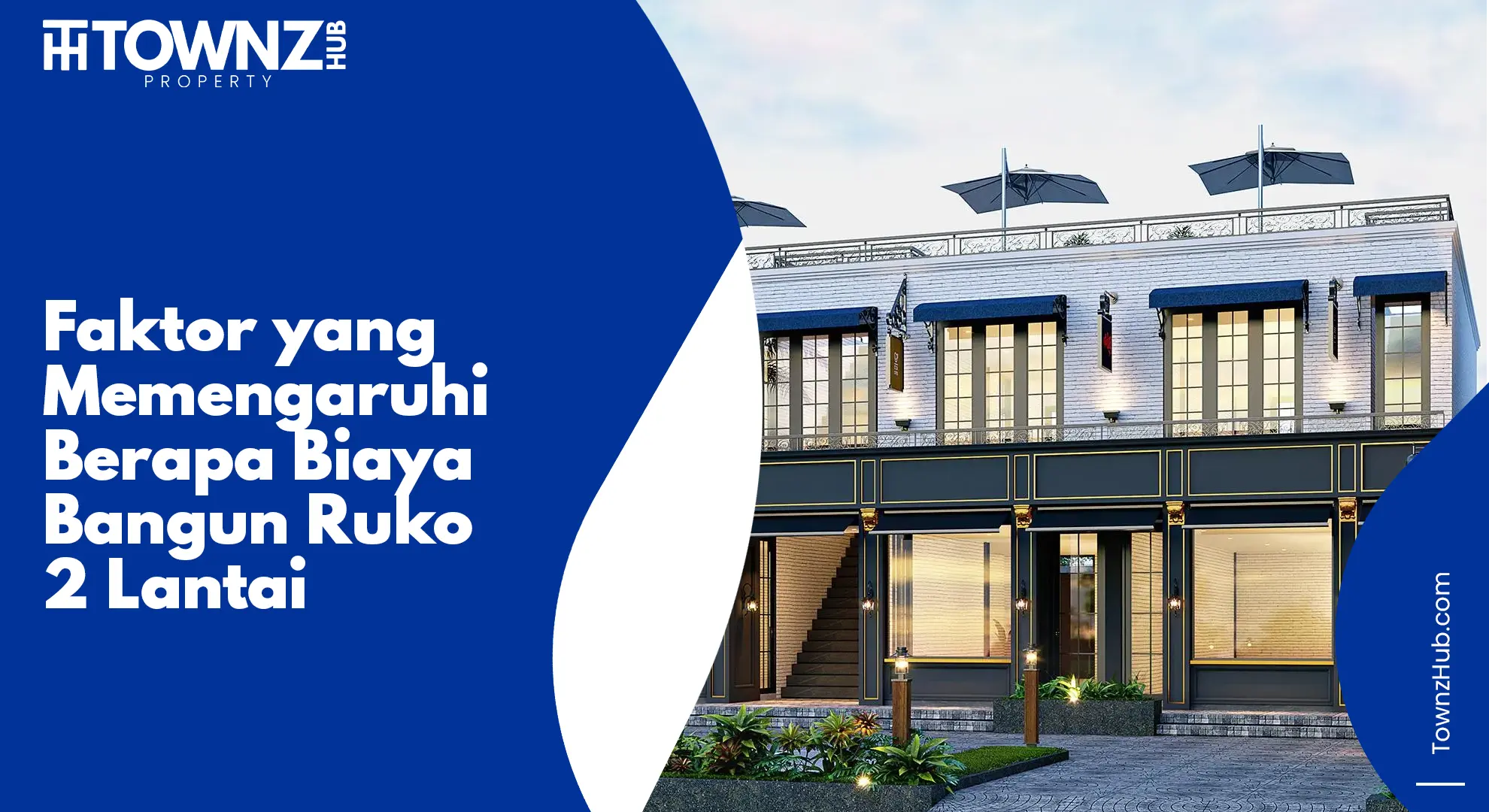 faktor yang memengaruhi berapa biaya bangun ruko 2 lantai
