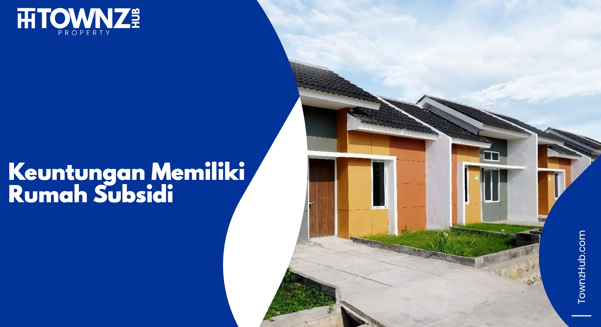keuntungan memiliki rumah subsidi
