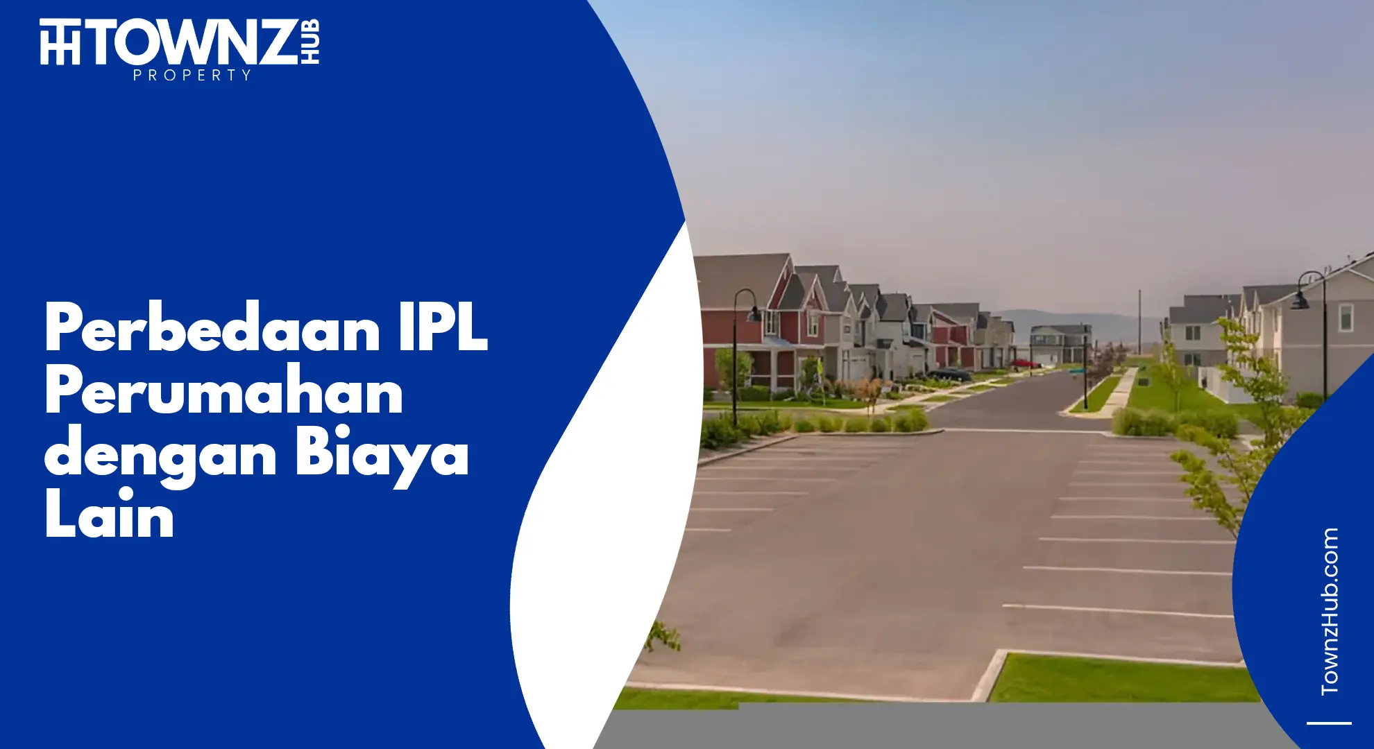 perbedaan IPL Perumahan dengan biaya lain