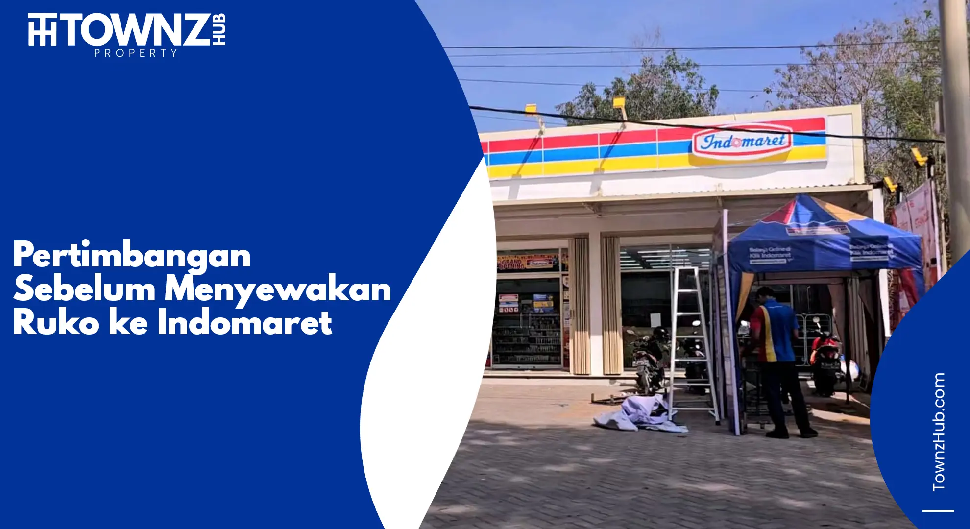 pertimbangan sebelum menyewakan ruko ke indomaret