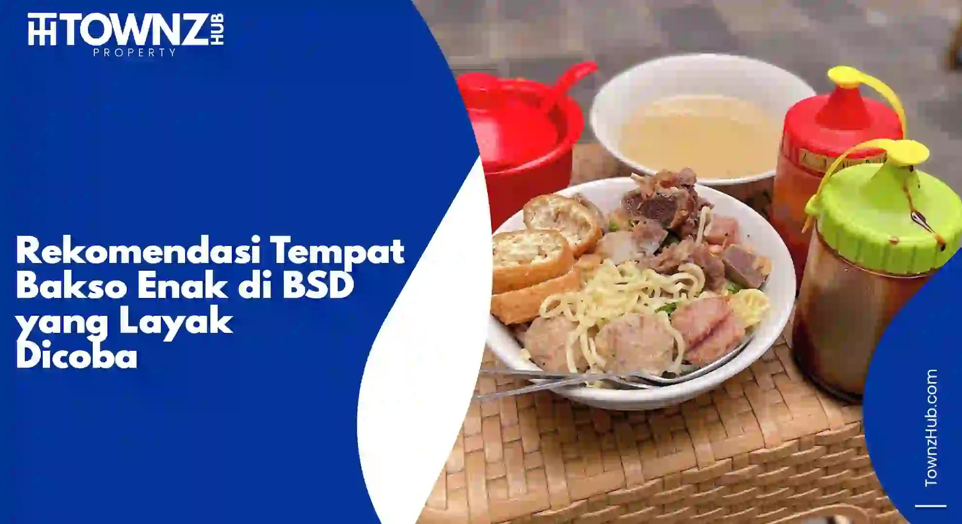 Rekomendasi_Tempat_Bakso_Enak_di_BSD_yang_Layak_Dicoba