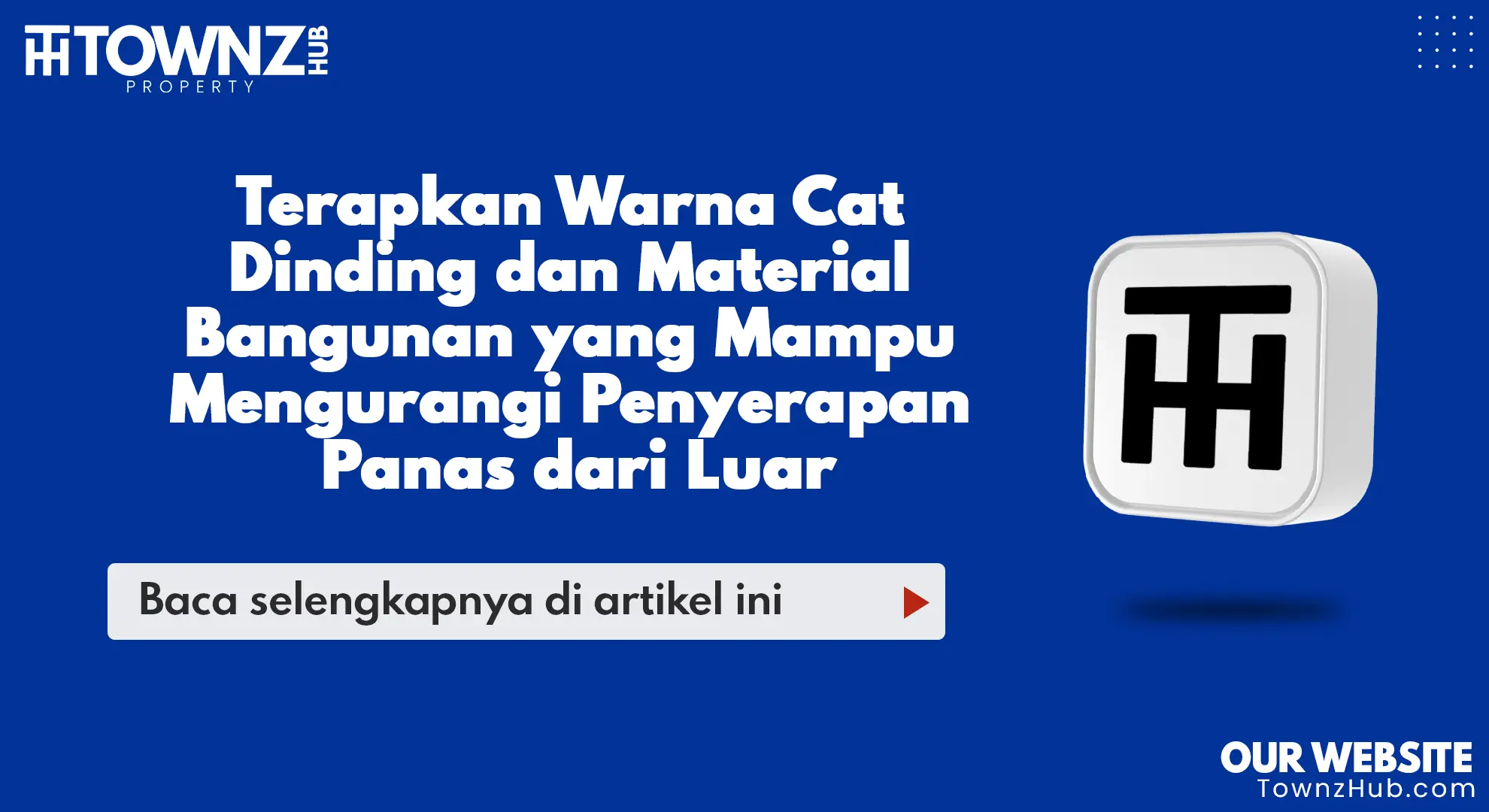 Terapkan_Warna_Cat_Dinding_dan_Material_Bangunan_yang_Mampu_Mengurangi_Penyerapan_Panas_dari_Luar