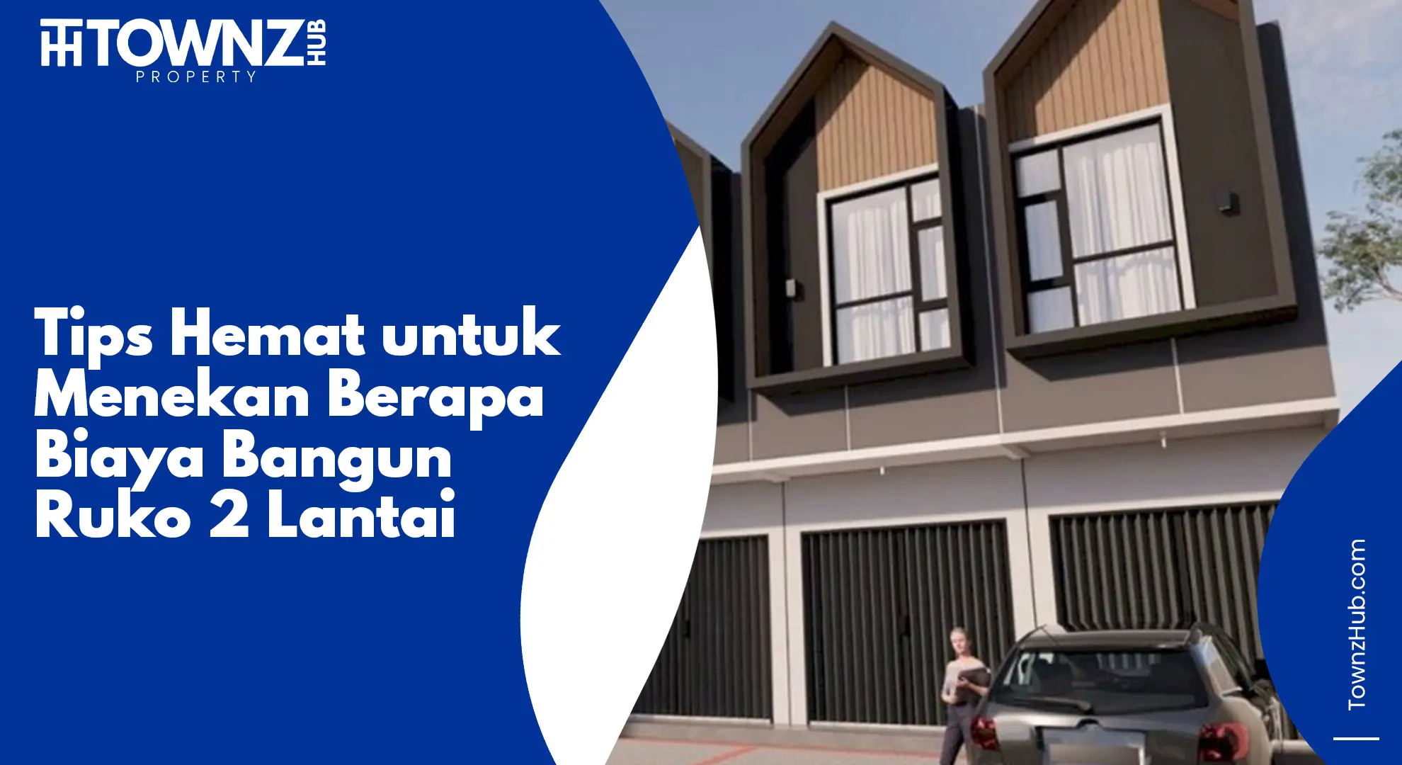 tips hemat untuk menekan berapa biaya bangun ruko 2 lantai