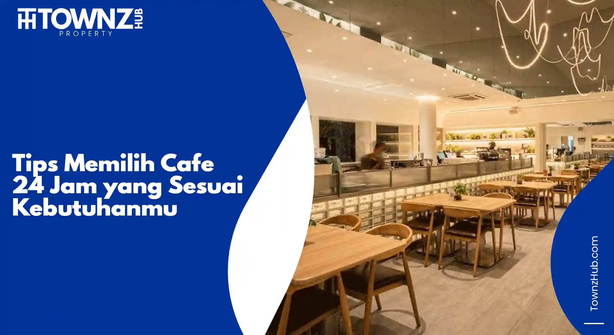 Tips_Memilih_Cafe_24_Jam_yang_Sesuai_Kebutuhanmu