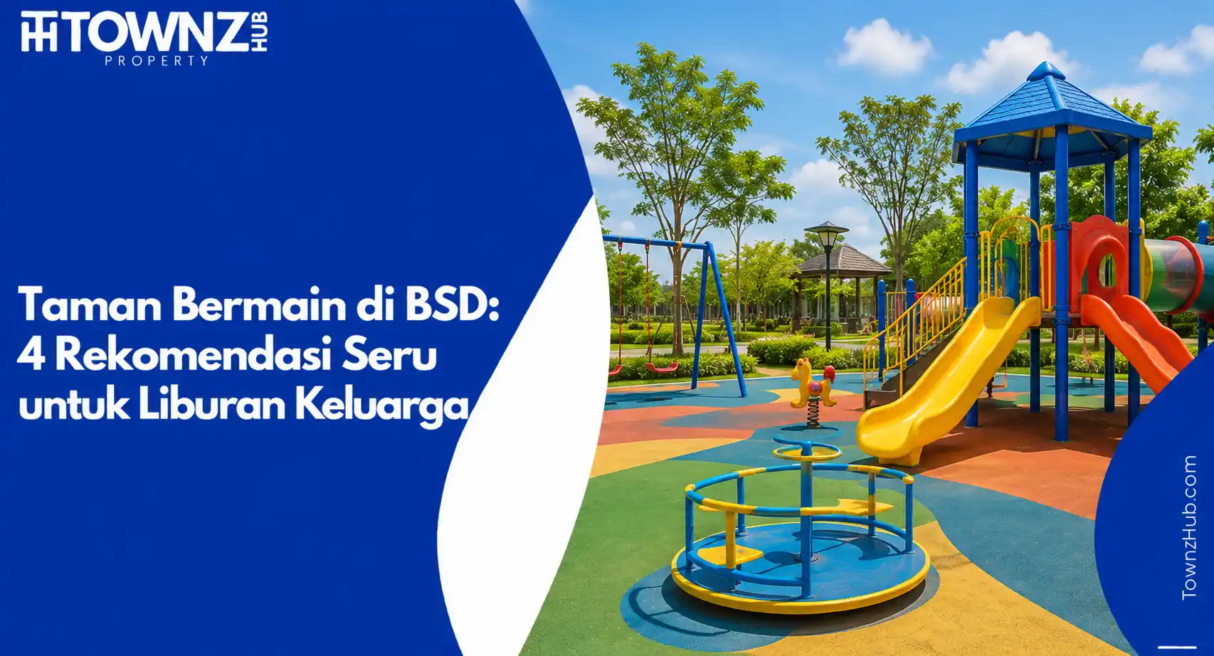Taman Bermain di BSD: 4 Rekomendasi Seru untuk Liburan Keluarga - cover artikel