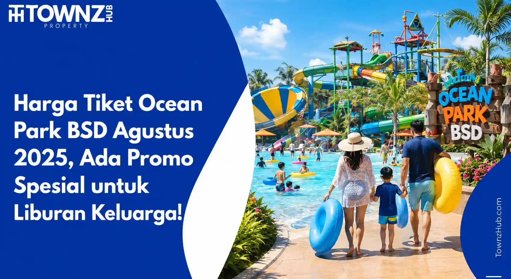 Harga Tiket Ocean Park BSD Agustus 2025, Ada Promo Spesial untuk Liburan Keluarga! - cover artikel