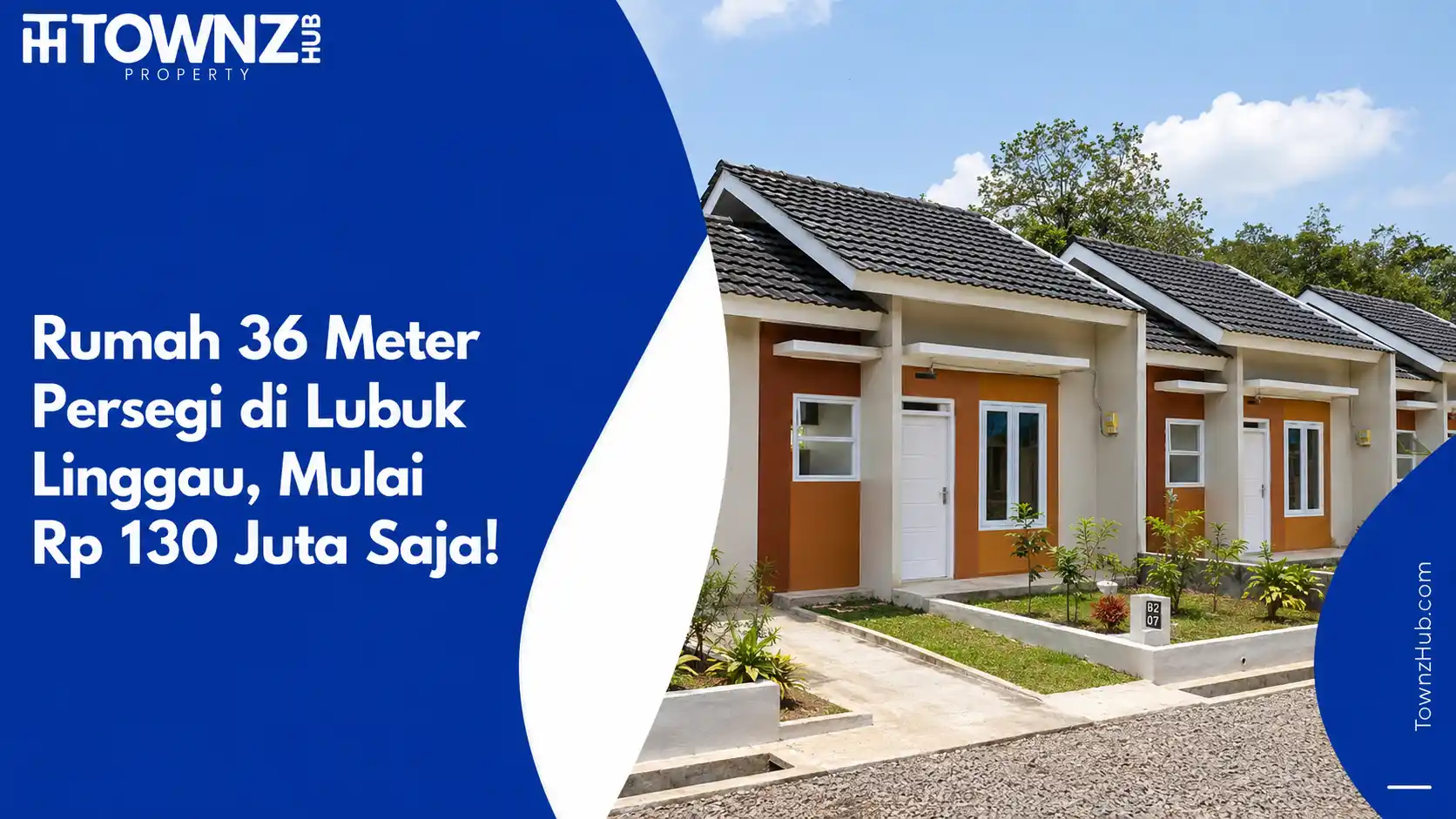 Rumah 36 Meter Persegi di Lubuk Linggau, Mulai Rp 130 Juta Saja! - cover artikel