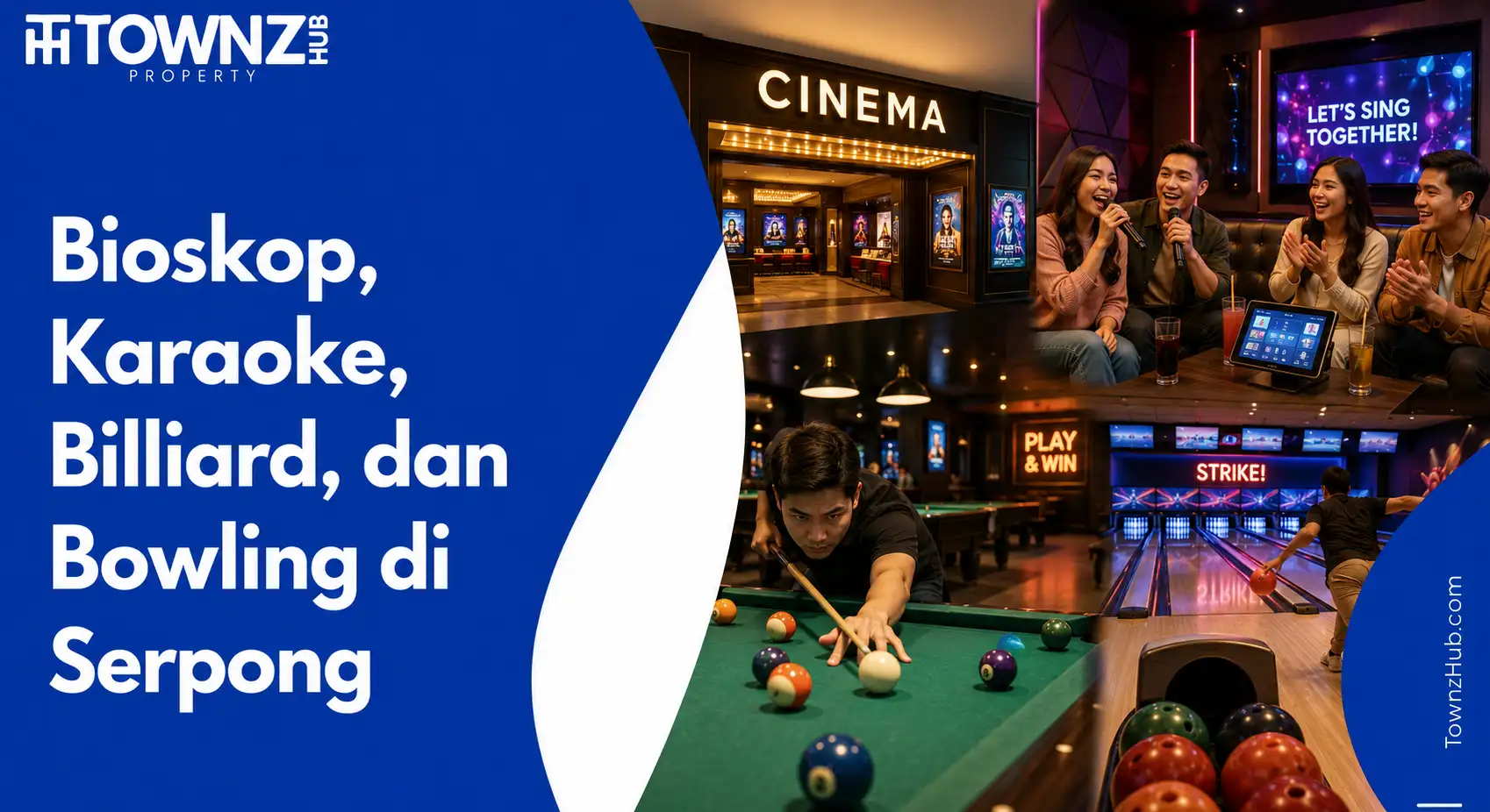 Bioskop, Karaoke, Billiard, dan Bowling di Serpong - cover artikel
