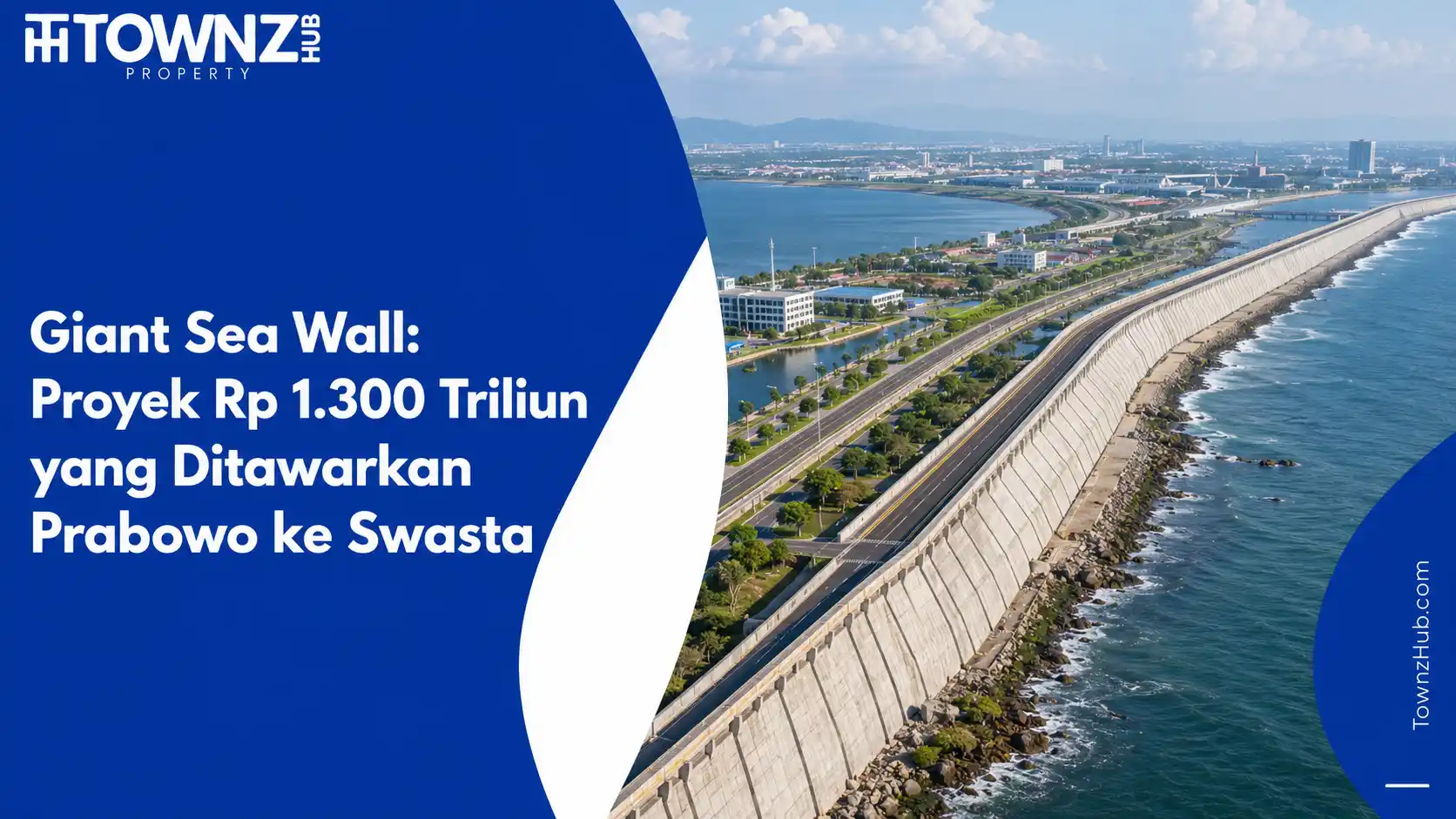 Giant Sea Wall: Proyek Rp 1.300 Triliun yang Ditawarkan Prabowo ke Swasta - cover artikel