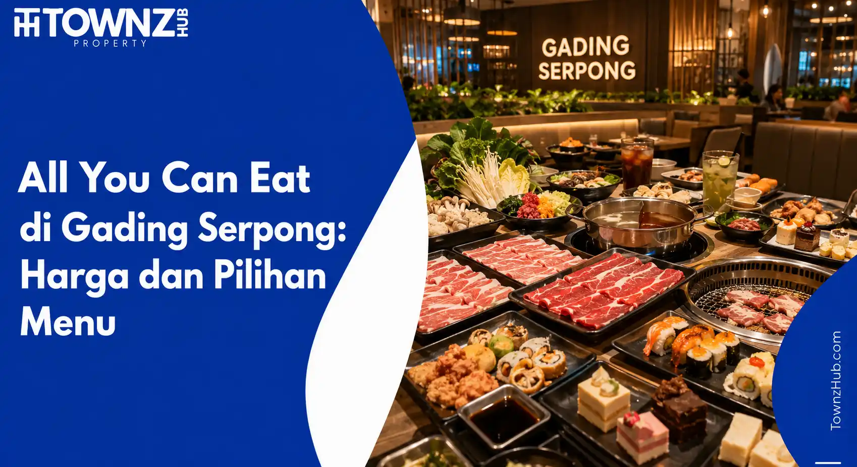 All You Can Eat di Gading Serpong: Harga dan Pilihan Menu - cover artikel