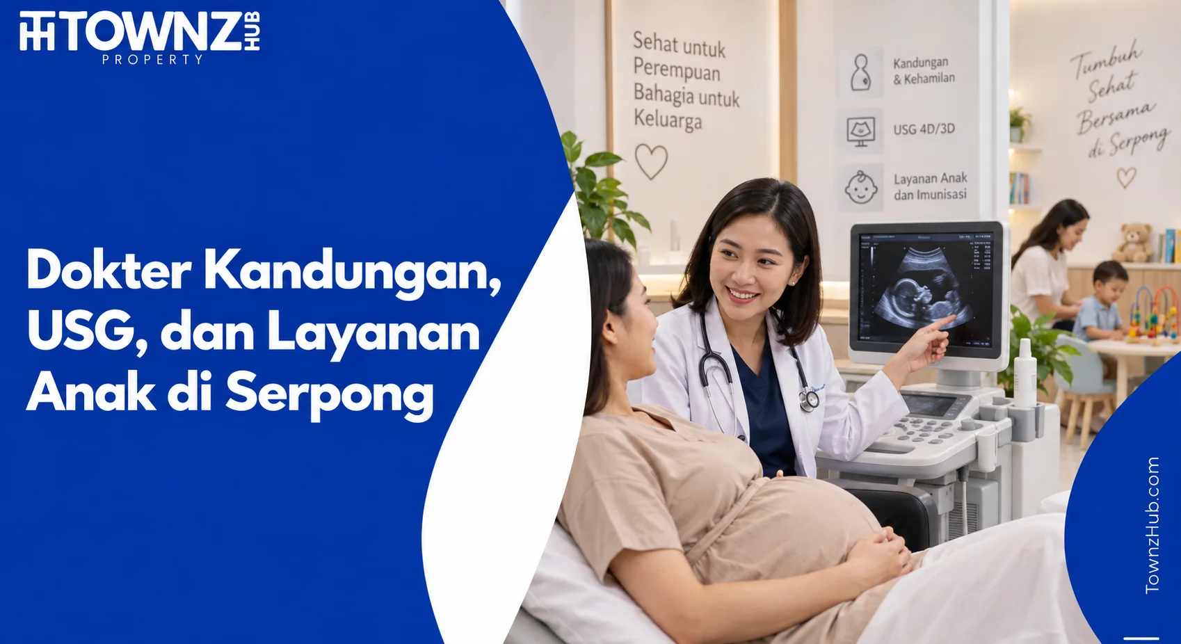 Dokter Kandungan, USG, dan Layanan Anak di Serpong - cover artikel