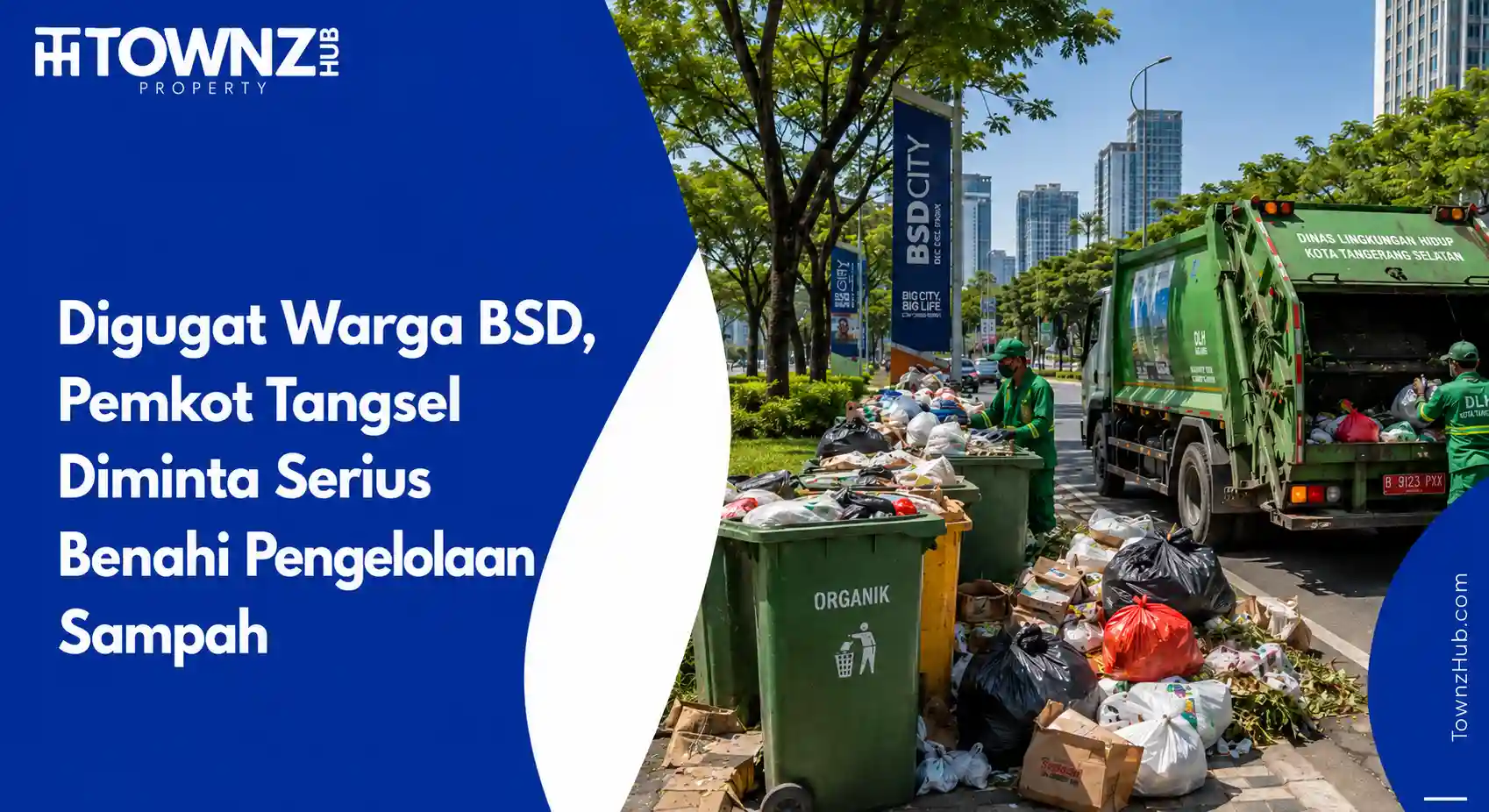 Digugat Warga BSD, Pemkot Tangsel Diminta Serius Benahi Pengelolaan Sampah - cover artikel