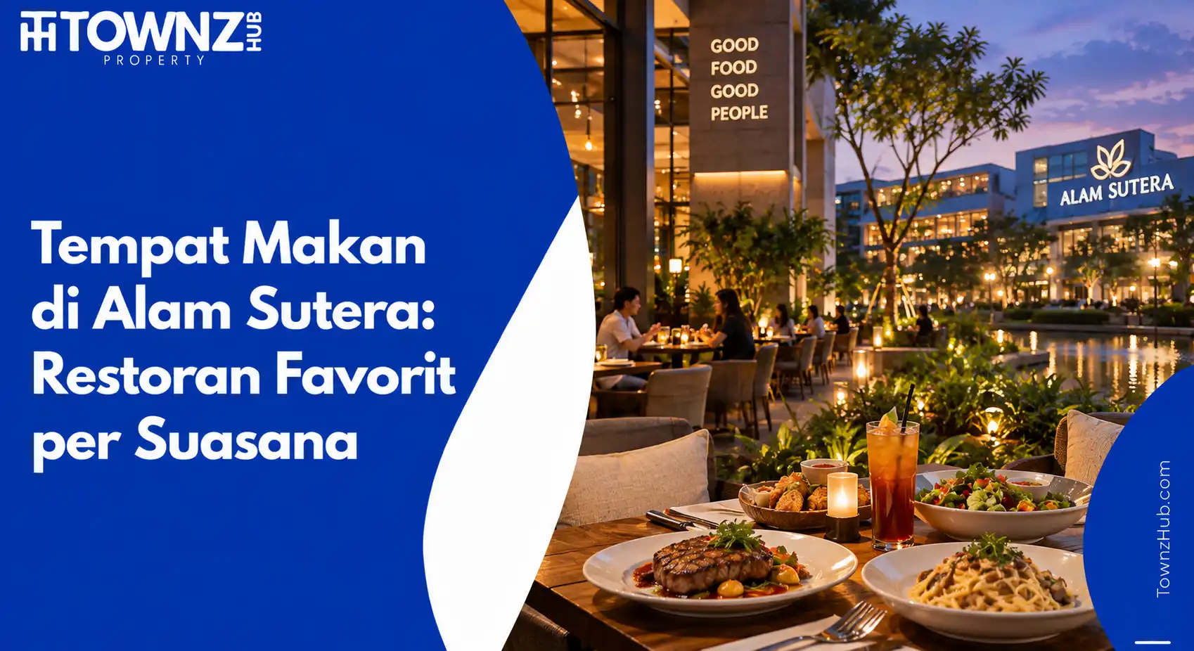 Tempat Makan di Alam Sutera: Restoran Favorit per Suasana - cover artikel