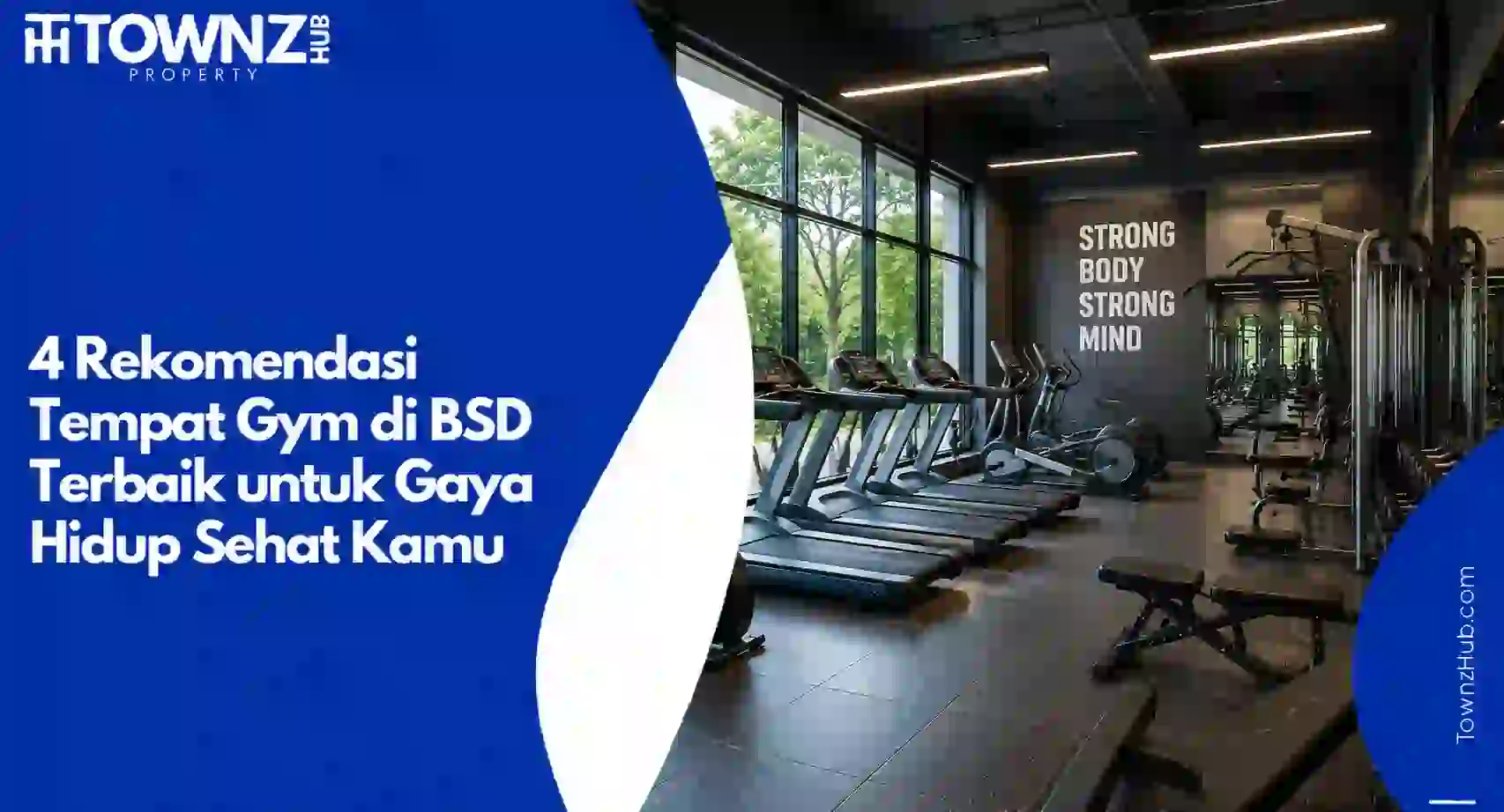 4 Rekomendasi Tempat Gym di BSD Terbaik untuk Gaya Hidup Sehat Kamu - cover artikel