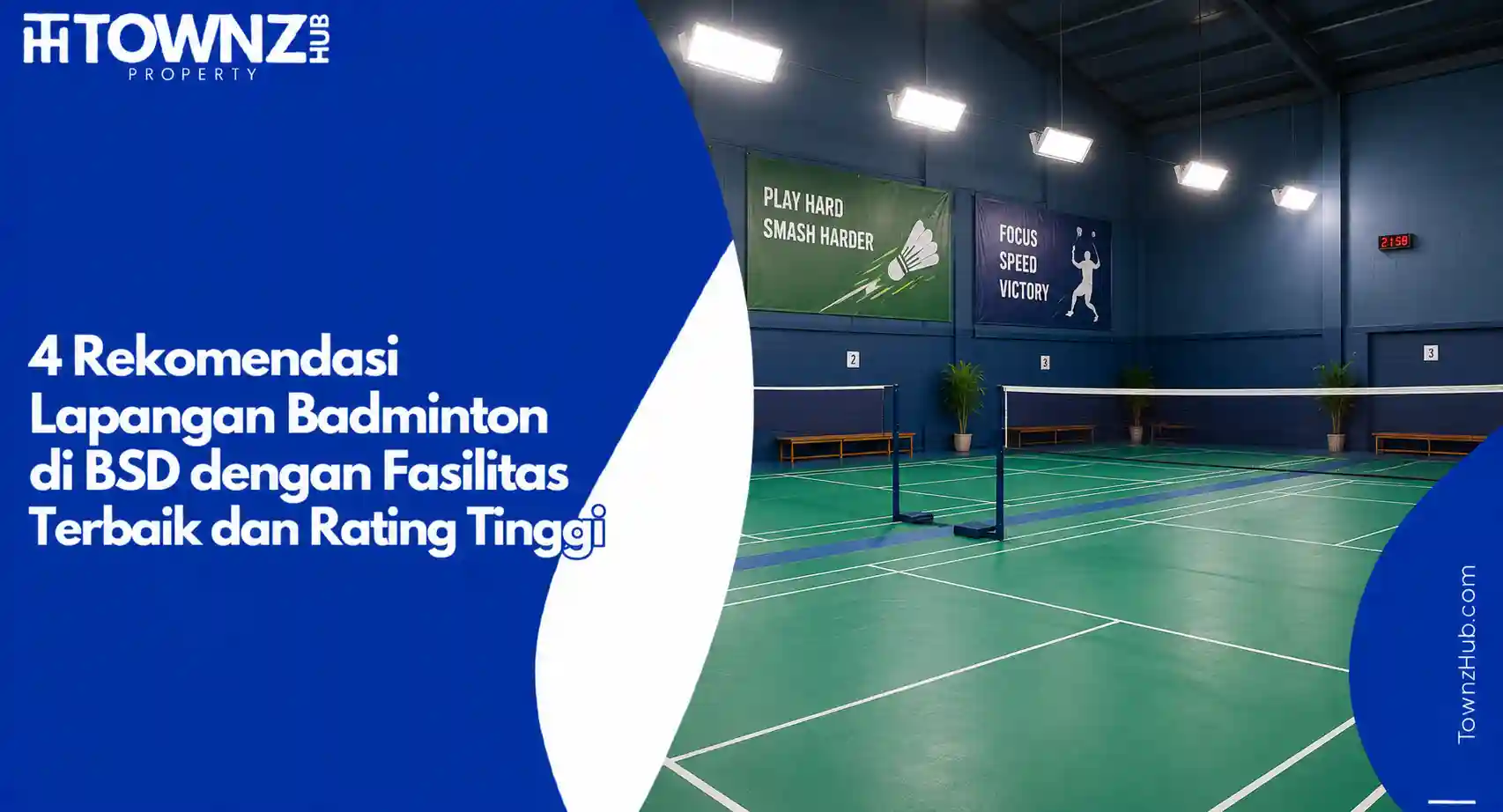 4 Rekomendasi Lapangan Badminton di BSD dengan Fasilitas Terbaik dan Rating Tinggi - cover artikel